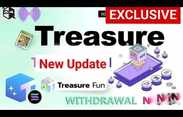 Treasure Nft Withdrawal ||News Treasure Fun Withdrawal || treasure nft new update today