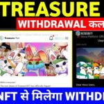 Treasure Nft Withdrawal Process🔴 | Treasure Fun Withdrawal | Treasure Nft New Update |Account verify