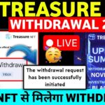 Treasure Nft Withdrawal Process🔴 | Treasure Fun Withdrawal | Treasure Nft New Update | Treasure Nft
