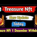 Treasure nft withdrawal new update || treasure nft full details || Treasure NFT withdrawal