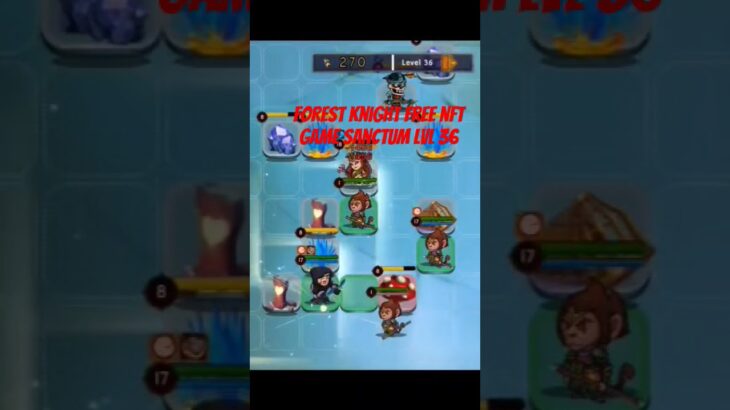 forest knight free nft game Sanctum lvl 36. download now!