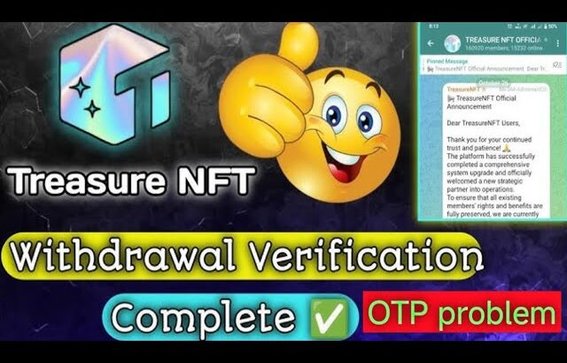 nft withdrawal new update||Treasure NFT new update today||Google verification Treasure NFT||