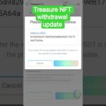 treasure NFT withdrawal update #treasurenft #treasure