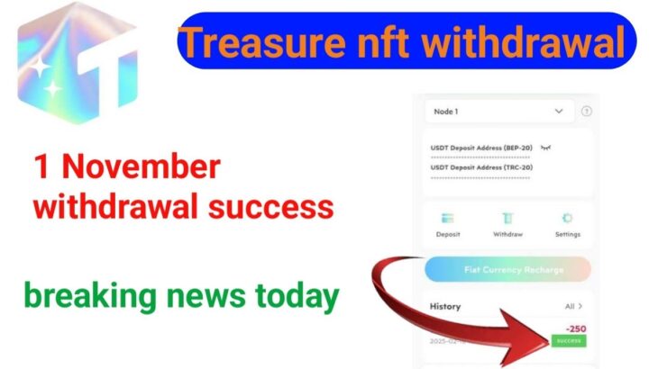 treasure fun withdrawal process | treasure nft new update today live | treasure nft new withdrawal