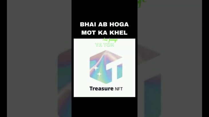 treasure nft 1 December. came back #treasure