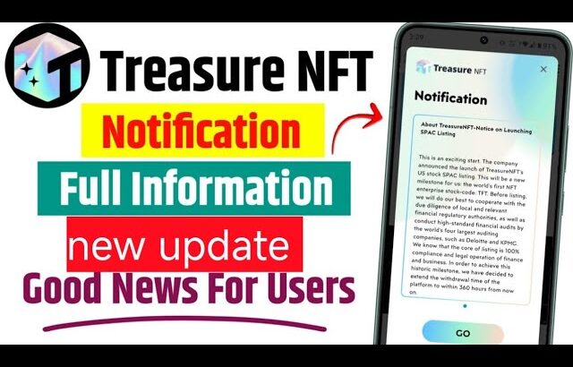 treasure nft new notification||Treasure nft new update today| treasure nft news notification today