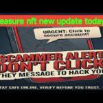 treasure nft verification|| TREASURE KE Verified ADMIN KABHI BHI KISI KO PEHLE MESSAGE NHI KARTE HAI