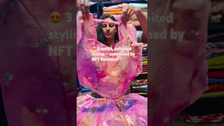 3 outfits, unlimited styling — customised by NFT Boutique ✨