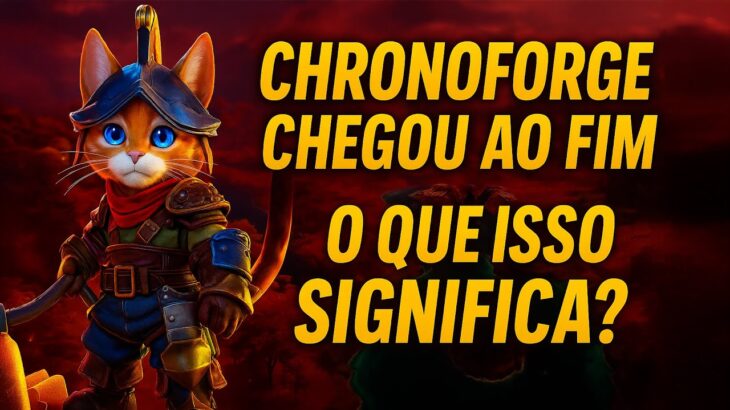 Acabou! O Jogo NFT Grátis ChronoForge Fecha as Portas e o Motivo é CHOCANTE