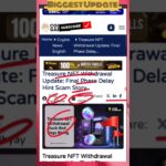 Comprehensive Guide On Treasure Nft Withdrawals: Steps You  Shouldn’t Skip!#youtubeshorts #shortfeed
