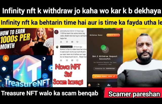 December 30, 2025 treasure nft walo ka scam benqab Scamer pareshan? Infinity nft k withdraw jo kah