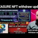 December 8, 2025 treasure NFT withdraw update?. Kuch minute mai hi withdraw receive 😍