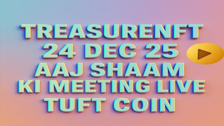 LIVE: TREASURE NFT MEETING | LATEST UPDATES AND INFORMATION