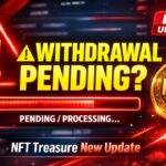 NFT Treasure New Update Today 🔥 | Withdrawal Pending? Latest News Hindi 2025