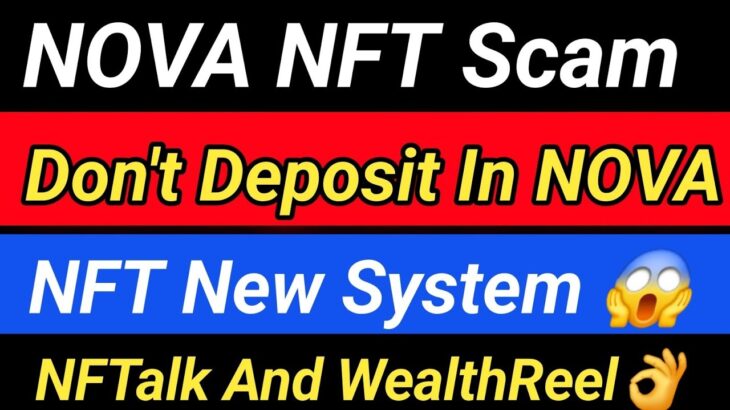 Nova NFT Sacm Of Treasure NFT 😱| Don’t Deposit In NOVA NFT 😱 | Treasure NFT Scam