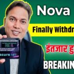 Nova NFT withdrawal update//System Announcement Withdrawal condition//Treasure NFT विड्रॉल शुरू!