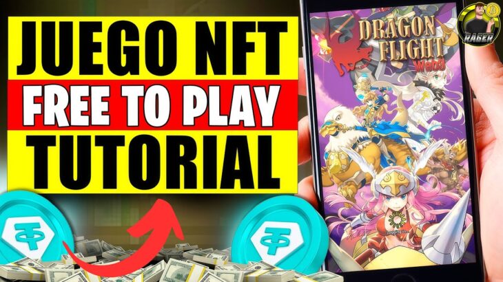 🚀 Nuevo Juego NFT GRATIS (Móvil y PC) con RECOMPENSAS💥NEW FREE TO PLAY🚀 Dragon Flight