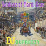 Soldiers of Mardi Gras – OpenSea Rarible NFT Dixieland Jazz Song Release!