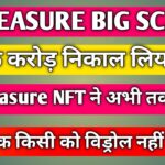 TREASURE NFT || अभी तक एक करोड़ निकाल लिया || विड्रॉल किसी को दिया नहीं || LIVE प्रूफ में देखिए || 👇