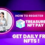 TREASURE NFT NEW UPDATE 2025 | TREASURE NFT PAY Registration Details