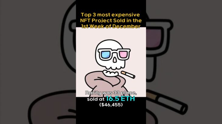 Top 3 most expensive NFT Project sold in the 1st week of December #BAYC, #CRYPTOPUNKS, #Doodles
