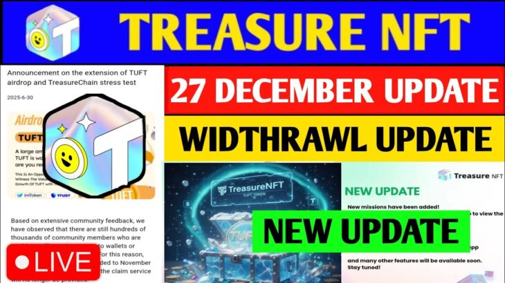 Treasure Fun Withdrawal Date 🤯 treasure fun withdrawal | treasure nft latest update