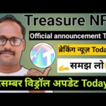 Treasure NFT || 5 दिसंबर विड्रॉल अपडेट || Treasure Fun || New Update Today || Official Announcements