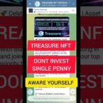 Treasure NFT Don’t Deposit || Aware Yourself Wait For More Clarity @manu_chhina