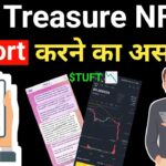🪙 Treasure NFT को Report करने का असर क्या हुआ  ?treasure nft new update today