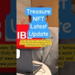 Treasure NFT क्या होगा? | Treasure NFT Latest Update | Treasure NFT Real or Fake? | NFT Treasure