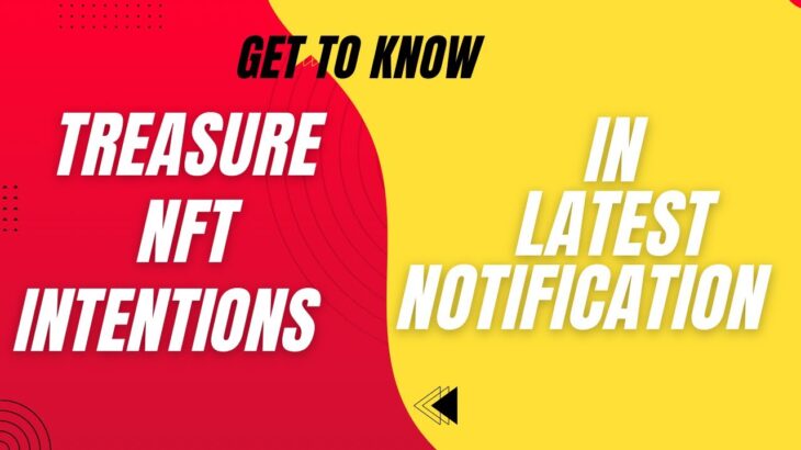 🚨Treasure NFT Withdrawal Notification Explained (2nd Dec)🚀#treasurefun #treasurenftupdate #treasure