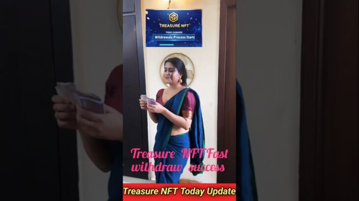 Treasure NFT fast  withdraw success 🔥🔥#shortsfeed #everyone #like #shere