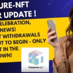 Treasure-NFT major update | Withdrawal will start from 5th Dec,2025 | Countdown begins now 💴