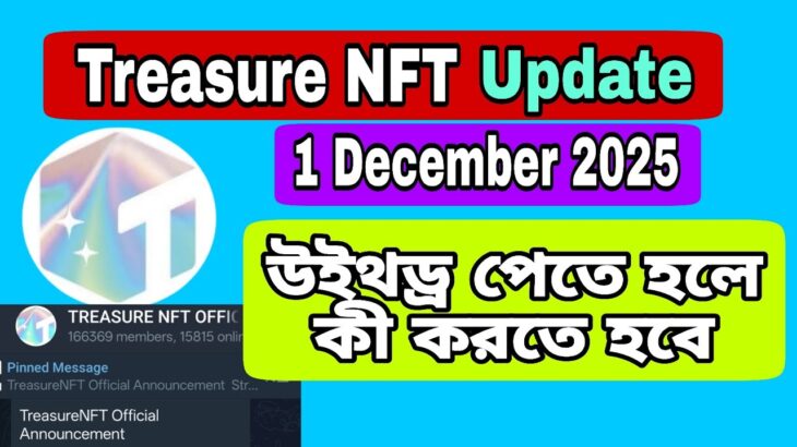 Treasure NFT official update | Treasure NFT fund update | Treasure NFT withdraw update