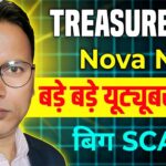 Treasure NFT//Nova NFT//Big SCAM//Big Youtubers ने भी छोड़ दिया//यूट्यूब ने कहा..