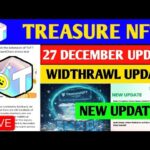 Treasure Nft App Withdrawal Update | Treasure Nft News | Treasure Nft |Treasure Nft App Real Or Fake