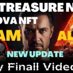 Treasure Nft | Nova Nft | Scam Alert | New Update | My Finall Video