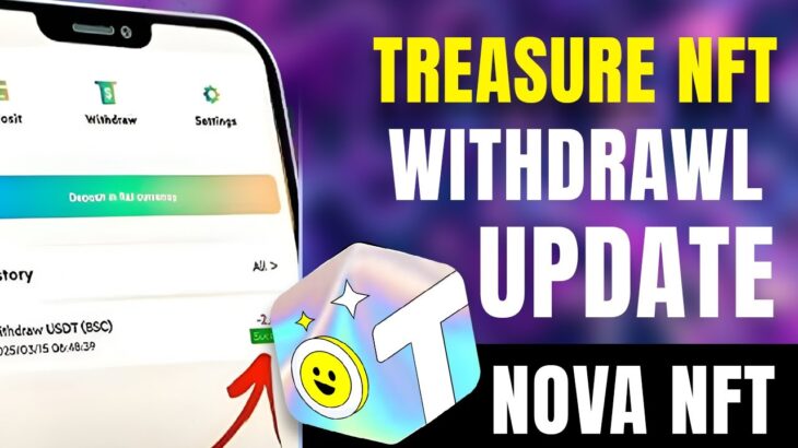 Treasure Nft Withdrawl Update | New withdrawal date 04 Dec 2025 new update by Treasure NFT |