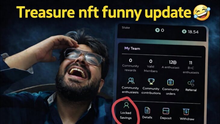 Treasure nft new update today | Treasure nft withdrawal update | nova nft new update ? Funny update🤣