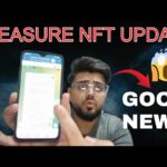 Treasure nft new update today | treasure nft withdrawal update | nova nft new update | new news ?