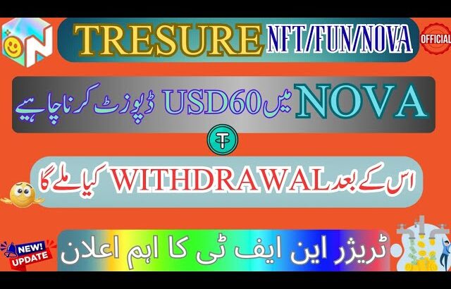 Treasure nft update today | withdrawal update | nova nft update | treasure nft new update today live