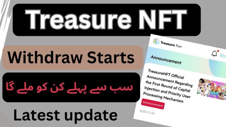 Treasure nft withdrawal new update | treasure fun withdrawal starts | treasure nft new update today