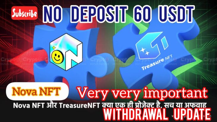 TreasureNFT  Nova NFT  No Deposit 60 USDT To withdrawal full asset fast #treasurefunindia #novanft