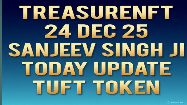 Treasurenft Aaj Ki New Update | Treasurefun Today New Update | Tuft New Update