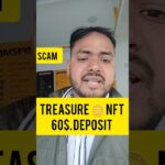 ll TREASURE 🪙 NFT 60$ deposit kre ya Nhi ll #treasure #viral