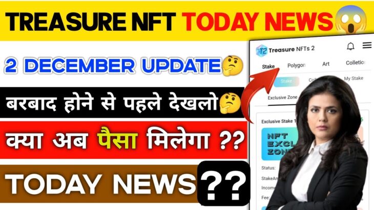 treasure nft new update today | treasure nft | treasure nft new update today |