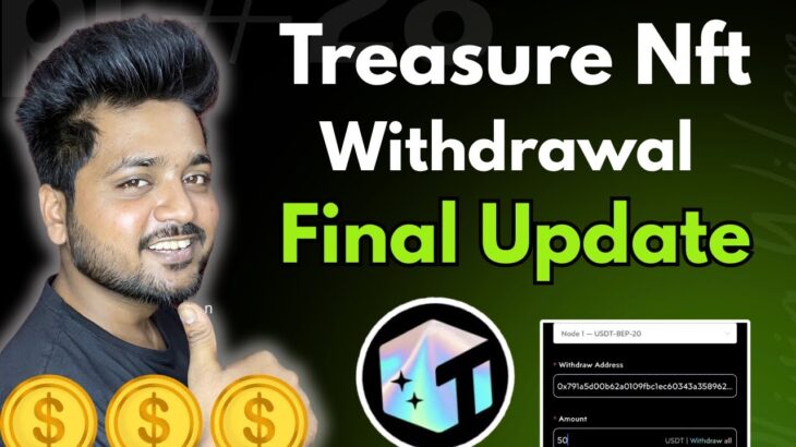 treasure nft withdrawal final update ✅ all assets withdrawals? nova nft new update today | treasure￼