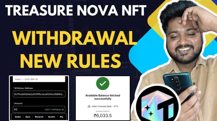 treasure nova nft withdrawal new rules 🤦🏻 nova nft new update | treasure nft withdrawal update