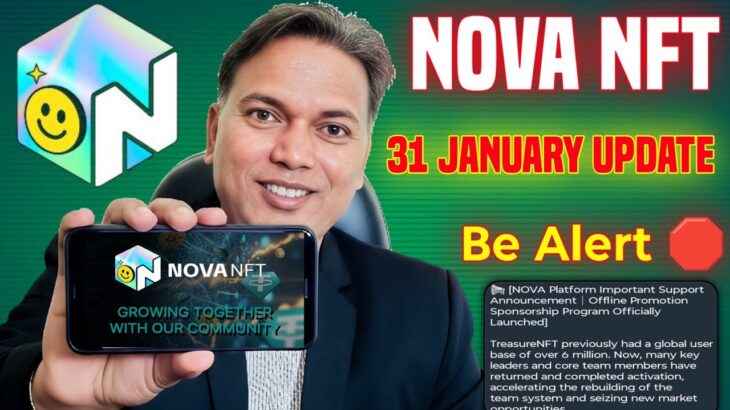 31 January 2026//Treasure NFT//NOVA NFT NEW UPDATE TODAY//Growing together//Alert 🛑//By Md Aslam.