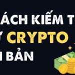 4 cách kiếm tiền từ Crypto:  Airdrop, GameFi, DeFi, Memecoin, NFT